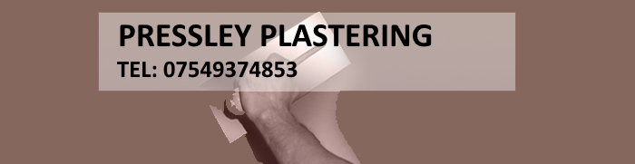Pressley Plastering - Call 07549 374853 Pressley Plastering, Bourne